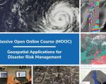  UNOOSA and Centre for Space Science and Technology Education for Asia and the Pacific launch online course on Geospatial Applications for Disaster Risk Management
